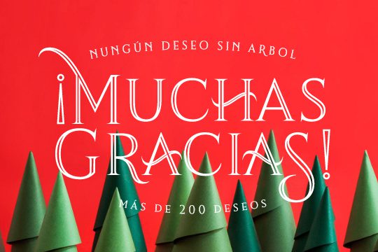 Campaña de comunicación: Ningún deseo sin árbol