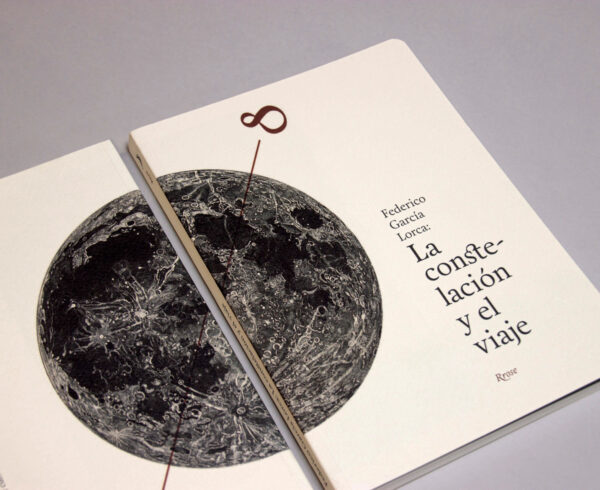 Diseño editorial La constelación y el viaje. Patronato Federico García Lorca
